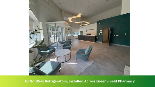 How Delmen Delivered and Installed 10 NordVax Refrigerators for Greenshield Pharmacy Across Ontario