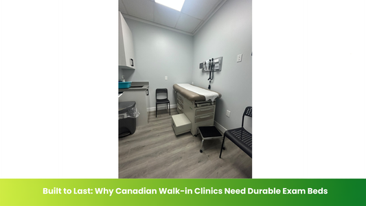 Why Durable Clinic Beds Are Essential for Canadian Walk-in Centres